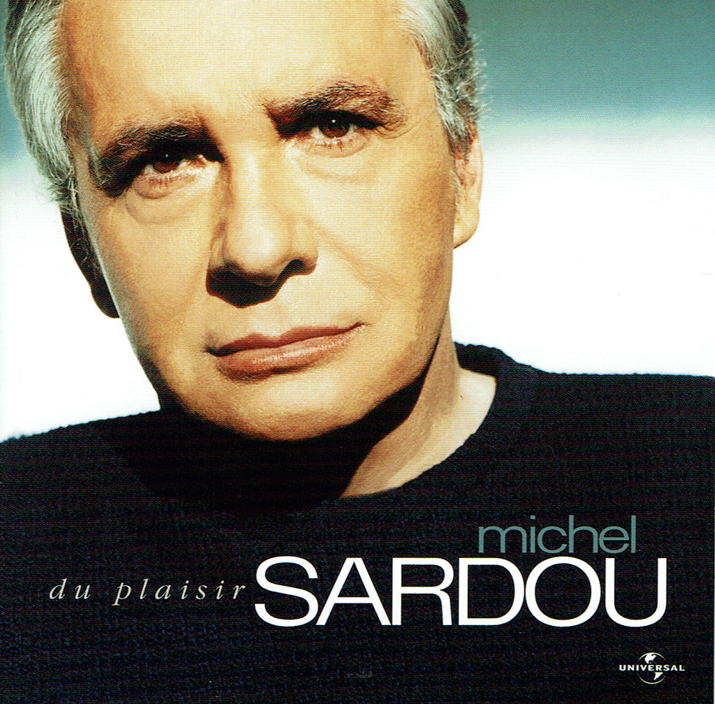 2004 Michel Sardou - Du plaisir - Orchestrations