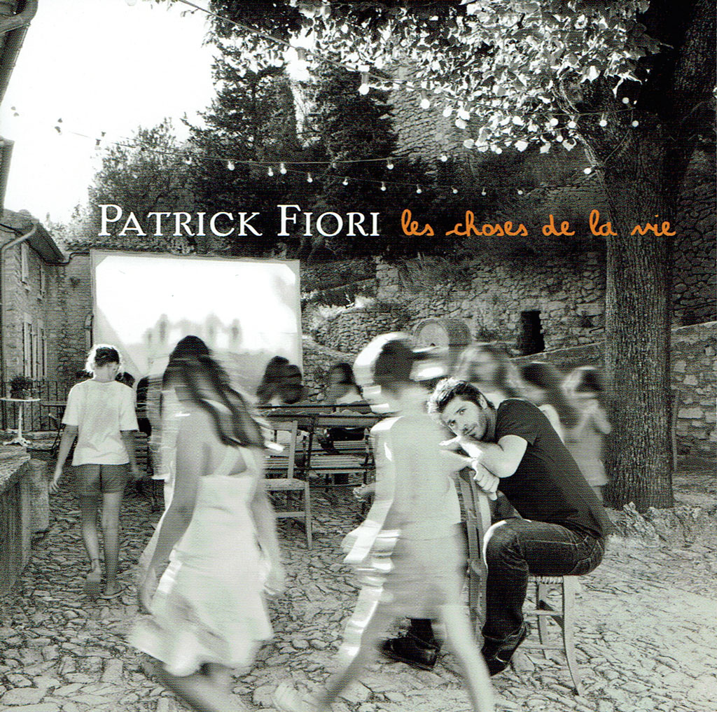 2008 Patrick-Fiori - Les choses de la vie - Orchestration "Parla mi d'amore, mariu"